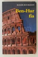 Bourgeon, Roger: Ben-Hur fia. Regény az első keresztények idejéből. Bp., 1986, Szent István Társulat. Papírkötésben, jó állapotban.