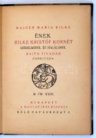Rainer Maria Rilke: Ének Rilke Kristóf Kornét szerelméről és haláláról. Kelő Nap sorozat 5. Fordítása Raith Tivadar. Bp., 1923, Magyar Írás. Korabeli átkötött félvászon kötés. Számozott (550/423.) és a fordító által aláírt példány. A könyv elején a fordító dedikációjával.