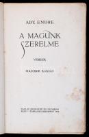 Ady Endre: A magunk szerelme. Bp., 1919, Pallas Irodalmi és Nyomdai Rt.,120+2 p. Második kiadás. Kia...