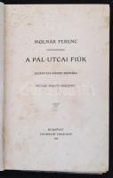 Molnár Ferenc: A Pál utcai fiúk. Bp., 1912, Franklin. Harmadik kiadás, Vadász Miklós illusztrációival. Későbbi, kopott félvászon kötésben, foltos lapokkal.