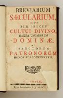 Breviarium saecularium sive piae prces cultui divino, magnae Ungarorum dominae ac sanctorum patronorum honoribus concinnatae. Kassa, 17??, typic academicis S. J.. Kicsit kopott bőrkötésben, címlapja restaurált, egyébként jó állapotban.