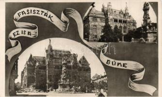Budapest I. Szentháromság tér, Pénzügyminisztérium épen és lerombolva, 'Ez is a fasiszták bűne', német ellenes propaganda