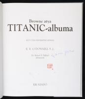 E. E. O'Donnell: Browne atya Titanic albuma. Egy utas fényképfelvételei és visszaemlékezése. Bp...