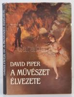David Piper: A művészet élvezete. Bp., 1987, Helikon. Kiadói egészvászon kötésben, kiadói papír védőborítóban.