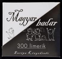 Magyar Badar. 300 limerik. Szerk.: Várady Szabolcs. Bp., 2002, Európa. Kiadói kartonált papírkötés, kartontokban. Jó állapotban.