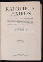 Katolikus lexikon III. kötet. Szerk.: Bangha Béla. Budapest, 1932, Magyar Kultúra. Kiadói félbőr kötésben, kopottas, sérült gerinccel, kissé laza fűzéssel.