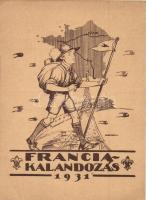 1931 'Francia kalandozás' Nemzetközi cserkésztúra Párizsban, Eiffel-torony, cserkészfiú, Élet nyomda kiadása / 'Tour de France des scouts de Hongrie' International scout trip in Paris, Hungarian scout boy, Eiffel Tower s: Márton L. (EB) (14,5 cm x 10,5 cm)