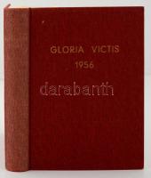 Gloria Victis. Az 1956-os magyar szabadságharc költői visszhangja a nagyvilágban. München, 1966, Nemzetőr. Szerk.: Tibor Tollas. Kiadói aranyozott egészvászon kötés, több nyelven, jó állapotban.