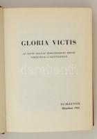Gloria Victis. Az 1956-os magyar szabadságharc költői visszhangja a nagyvilágban. München, 1966, Nem...