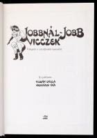 Jobbnál-jobb vicczek. Válogatás a századforduló humorából. Összeállította: Kisbán Gyula. Meggyesi Év...