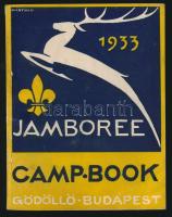 1933 Jamboree Camp book. a Gödöllői cserkész Jamboree hivatalos kiadványa angol nyelven. KÉt kihajtható melléklettel. Szép állapotban. 122p.