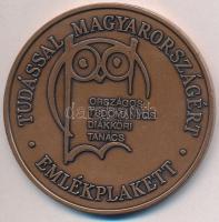 2001. "Tudással Magyarországért Emlékplakett - Országos Tudományos Diákköri Tanács / A XXV. Országos Tudományos Diákköri Konferencia alkalmából alapította az OTDT A.D. MMI" Br plakett sérült műanyag dísztokban (70mm) T:1