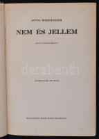 Otto Weininger: Nem és jellem. Elvi tanulmány. Fordította Gábor Andor. Bp., (1913), Dick Manó. Kiadó...