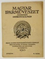 1915 a Magyar Iparművészet szakfolyóirat 18. évf. 6. lapszáma, számos érdekes írással, papírkötésben