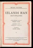 Hugo Victor: Izlandi Han. Fordította Németh Andor. Bevezetéssel elláta: Schöpflin Aladár. Illusztrálta Jaschik Álmos. Bp., é.n., Christensen és Társa, Gutenberg Könyvkiadó Vállalat. Kiadói egészvászon kötésben, megviselt állapotban, kopottas, foltos borítóval, foltos lapokkal.