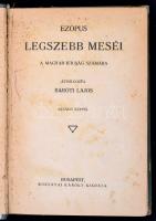 Baróti Lajos: Ezopus legszebb meséi. A magyar ifjúság számára. Bp., é.n., Rozsnyai Károly. Kiadói fé...