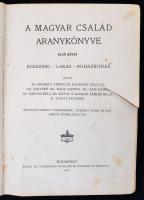 A magyar család aranykönyve. Útmutató a családi élet minden ügyében. I-II. kötet.
I.: Egészség, lak...