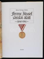 Józsa György Gábor: Ferenc József zászlai alatt (1848-1914). Bp., 1990, Corvina. Kiadói egészvászon ...