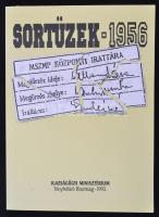 Sortüzek 1956. Szerk.: Kahler Frigyes. Lakitelek, 1993, Antológia Kiadó.