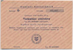 Budapest 1948. "Talpalási utalvány egy pár férficipő talpalására - Iparügyi Minisztérium" T:III kis szakadás
