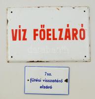 2 db zománcozott fém tábla, lekopásokkal: "Víz főelzáró", 20×30 cm ill. "7. sz. fűtési visszatérő elzáró", 10×16 cm