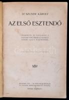 Szundy Károly: Az első esztendő. Ismertetés és tanulmány a Magyar Vöröskereszt-Egylet háború alatti működéséről. Bp., 1916, szerzői. Kopott vászonkötésben.