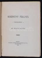 dr. Boross István: Karinthy Frigyes. Tanulmány. Mezőtúr, 1929, Török Könyvkiadóhivatal. Kiadói papír...