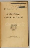 Venetianer Lajos: A zsidóság eszméi és tanai. Bp., 1904, Singer és Wolfner. Kopott vászonkötésben.