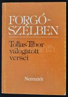 Tollas Tibor: Forgószélben. München, 1983, Nemzetőr. Kiadói papírkötés. A szerző által dedikált.