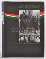 56 történet. Amerikai magyarok személyes emlékei 1956-ról. Szerk.: Lauer Rice Andrea, Lauer K. Edith. Bp., 2006, Kortárs Kiadó. Kiadói egészvászon kötés, kiadói papír védőborítóban. Jó állapotban.