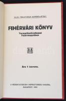 [Krúdy Gyula]: Fehérvári könyv. Termelőszövetkezet Fejérmegyében. Bp., 1979, Vörösmarty Mihály Megyei Könyvtár. Kiadói műbőr kötés. Hasonmás kiadás. Készült 800 példányban. Jó állapotban.