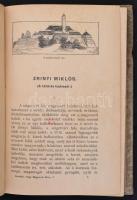 Benedek Elek: Nagy magyarok élete V. Zrinyi Miklós ( A költő és hadvezér), Thököly Imre. Bp., 1906, ...