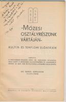 Nébel Ábrahám: Mózesi osztályrészünk vártáján. Kultúr- és templomi előadások. Nagyvárad, 1940, Frank...