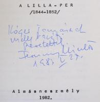 Dr. Ferenczy Miklós: A Lilla-per. 1844-1852. Almásneszmély, 1982, Hazafias Népfront-Lábatlani Papírg...
