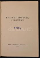 Elavult könyvek jegyzéke I. Bp., 1952, Népmüvelési Minisztérium. Kiadói papírkötés. Jó állapotban
