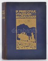 Princz Gyula: Utazásaim Belső-Ázsiában. Nagy-Turán Földrajzi Ábrázata. Bp., 1945, Renaissance Könyvkiadóvállalat. Kiadói aranyozott illusztrált félvászon kötés, egészoldalas fekete-fehér képekkel. Jó állapotban.