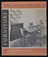 Gordon Russell: Furniture. The things we see 3. Harmondsworth, 1953, Penguin Books. Második, javított kiadás. Kiadói papírkötés, kissé kopottas borítóval, fekete-fehér fotókkal, angol nyelven./ Paperbinding, in English language.