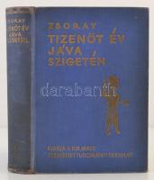 Zboray Ernő : Tizenöt év Jáva szigetén. Bp., 1936, Királyi Magyar Természettudományi Társulat. Kiadói aranyozott egészvászon kötés, kissé kopottas borítóval, gerinccel, 33/34. oldal kijár, 95/96. oldal szakadt.