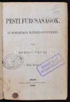 Szokoly Viktor: Pesti furcsaságok. Humorisztikus életkép-gyűjtemény. Pest, 1860, Emich Gusztáv, 1 t....