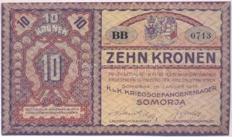 Somorja / hadifogolytábor 1916. 10K  "BB" két nagybetűs sorozat és arab sorszám T:I,I- 
A...