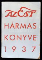 1937 Az Est hármas könyve. Bp, Est Lapkiadó. Kiadói papírkötésben, kissé kopottas, papírborítóban, de egyébként jó állapotban.