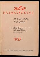1937 Az Est hármas könyve. Bp, Est Lapkiadó. Kiadói papírkötésben, kissé kopottas, papírborítóban, d...