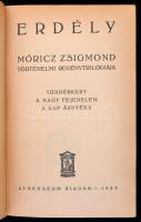 Móricz Zsigmond: Erdély. Tündérkert. A nagy fejedelem. A nap árnyéka. Bp., 1935, Athenaeum. Első kia...
