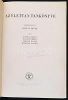 Az élettan tankönyve. Szerk.: Bálint Péter. Bp., 1963, Medicina. Kiadói egészvászon kötés
