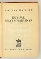 Bozzay Margit: Egy pár selyemharisnya. Budapest, 1940, Athenaeum. Kiadói aranyozott egészvászon köté...