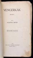 Pásztor Árpád: Vengerkák. Bp., 1916, Dick Manó Kiadása, 256 p. Kiadói papírkötés, megviselt állapotb...
