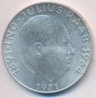 Ausztria 1971. 50Sch Ag "Julius Raab" T:1-,2 Austria 1971. 50 Schilling Ag "Julius Raab" C:AU,XF