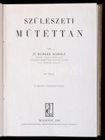 Dr. Burger Károly: Szülészeti Műtéttan. Bp. 1944, Eggenberger-féle Könyvkereskedés. II., teljesen át...