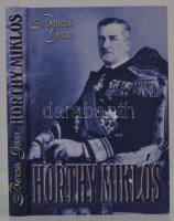 Bencsik Gábor: Horthy Miklós. A kormányzó és kora. Budapest, 2012, Magyar Mercurius Kiadó. Kiadói kartonált papírkötésben.