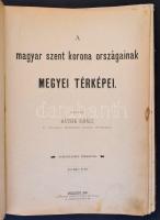 A magyar szent korona országainak megyei térképei. Rajz.: Hátsek Ignác. Bp., 1880, Rautmann Frigyes....